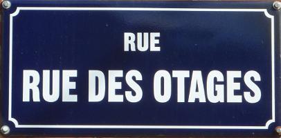 Photo d'une plaque: «Rue 'Rue des Otages'»